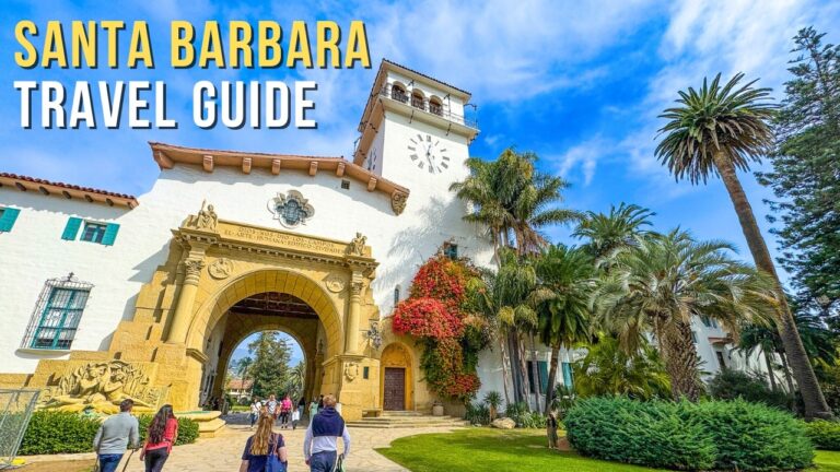 Santa Barbara Travel Guide: What to See, Eat & Do